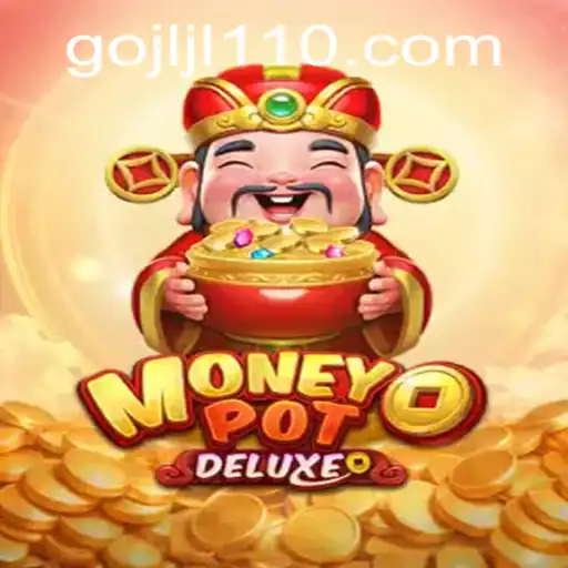 Exploring the World of MoneyPotDELUXE: The Ultimate Gaming Experience